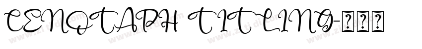 CENOTAPH TITLING字体转换